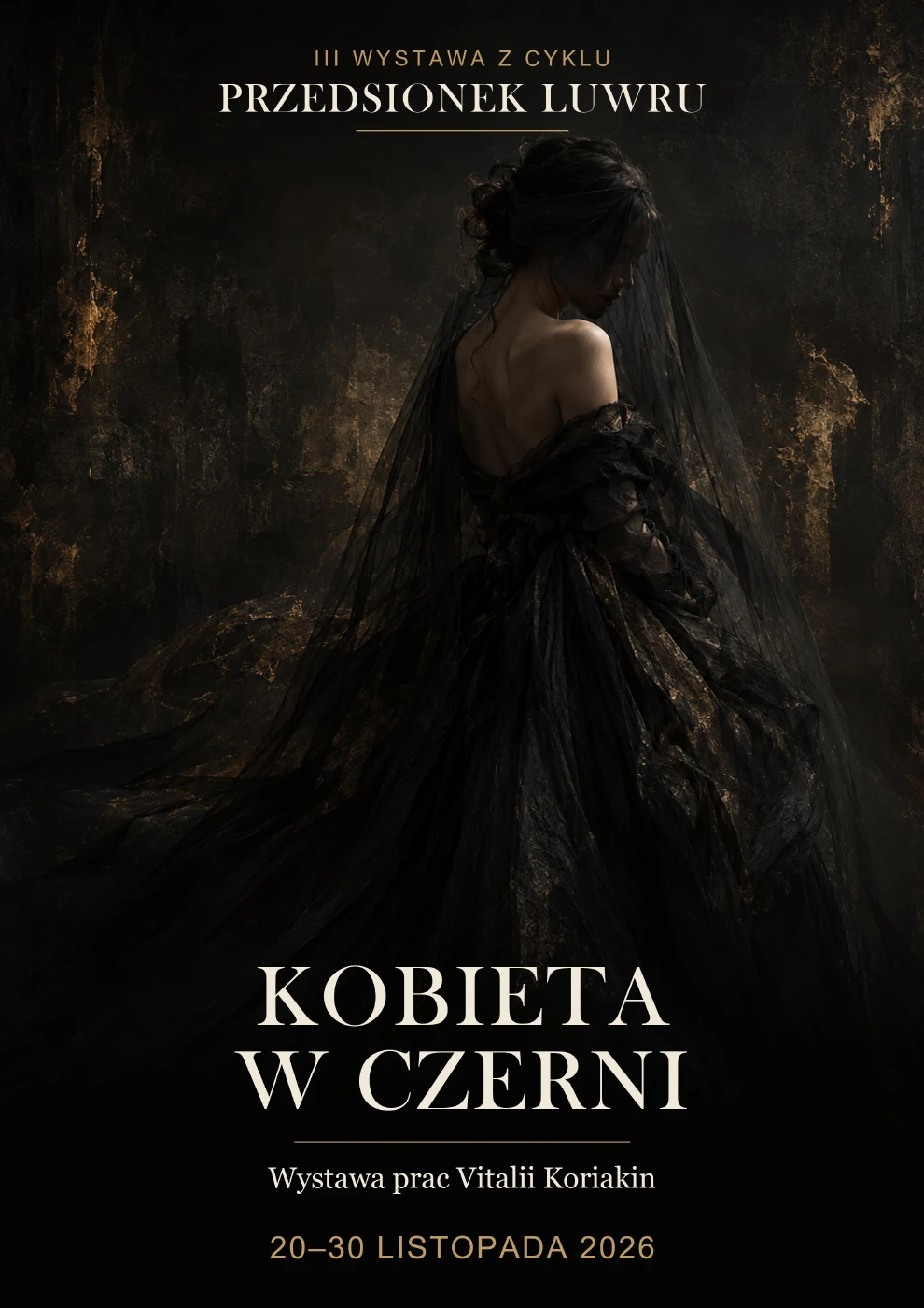 Plakat wystawy „Kobieta w Czerni” — 20–30 listopada 2026